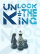 Unlock the King