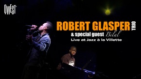 Robert Glasper Trio & special guest Bilal - Live au Festival Jazz à la Villette