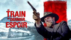 Le Train Du Dernier Espoir