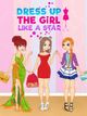 Dress Up The Girl Like A Star