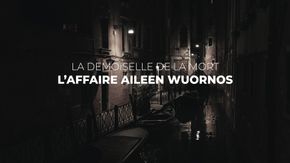 L'affaire Aileen Wuornos