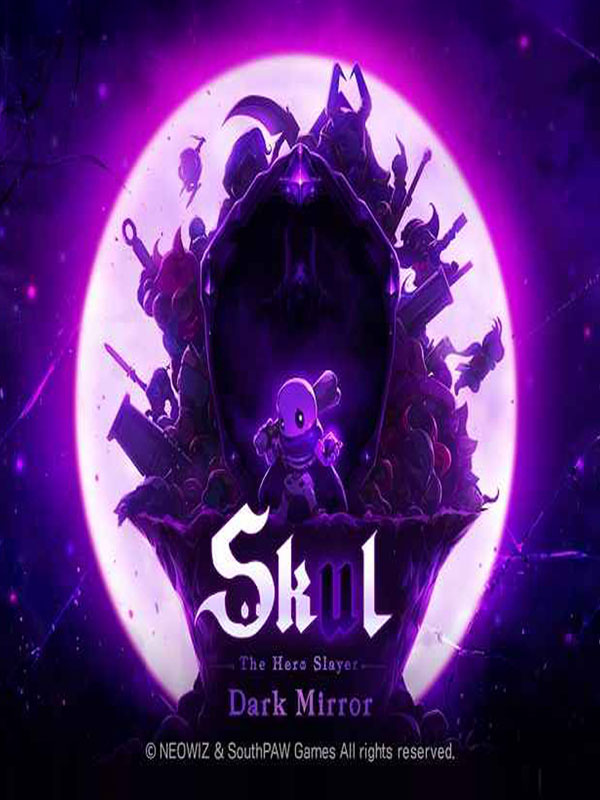 Skul: The Hero Slayer - Dark Mirror