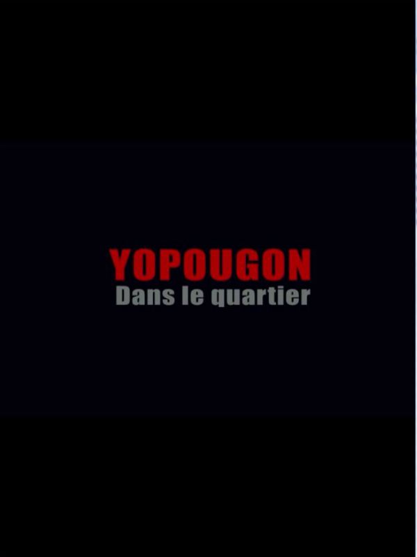 Yopougon dans le quartier - EP 01