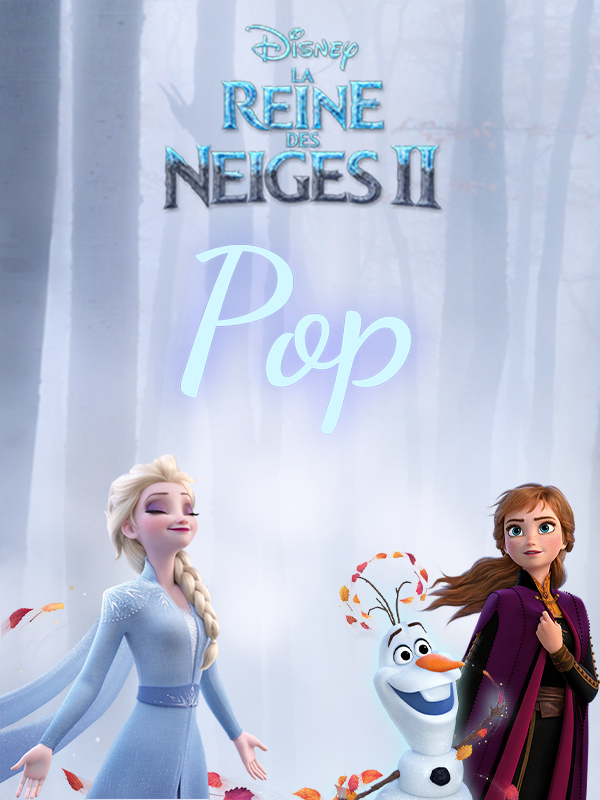 La Reine des Neiges : POP