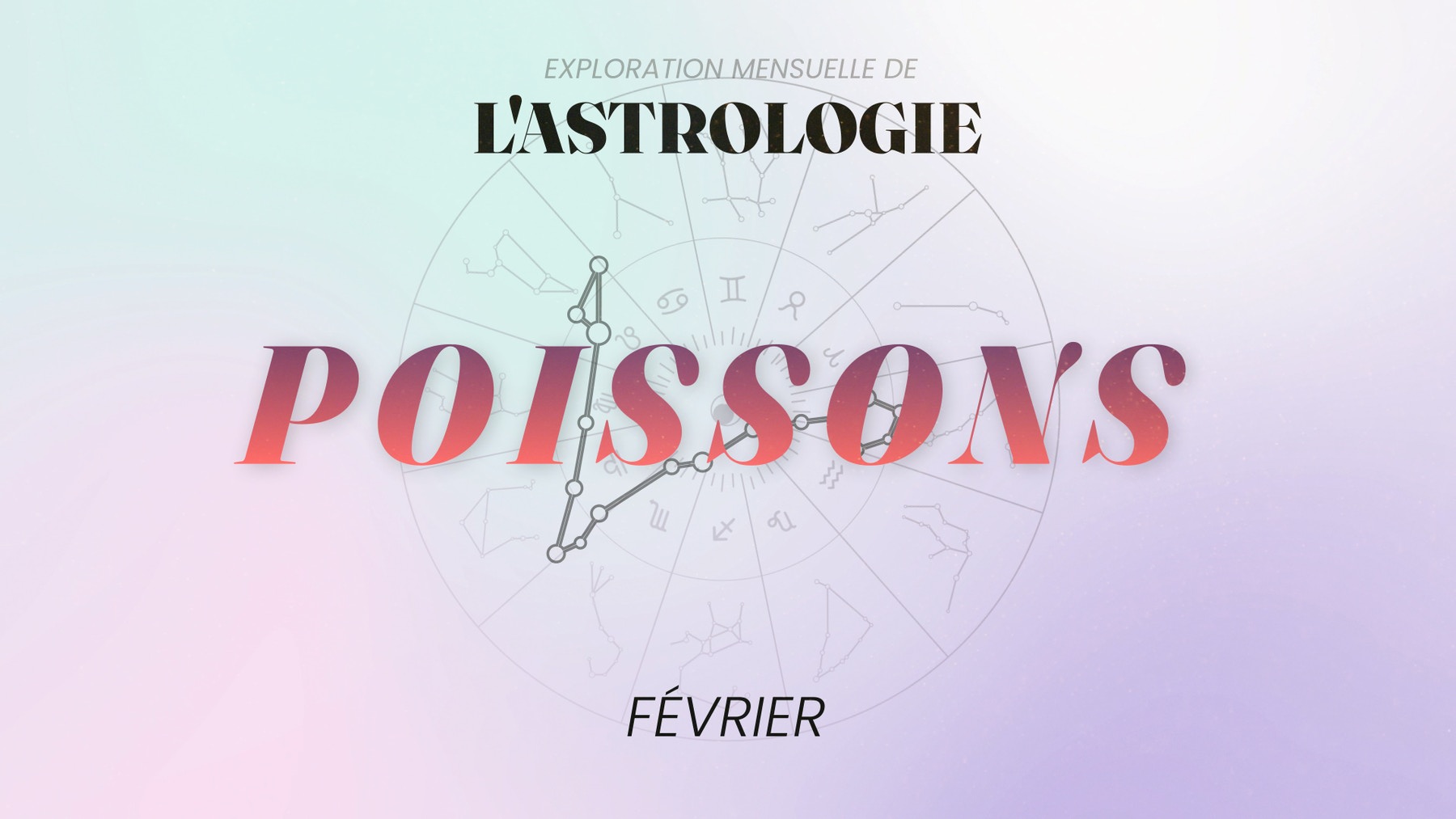 Horoscope Poissons - Février 