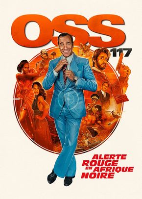 OSS 117 : Alerte Rouge En Afrique Noire