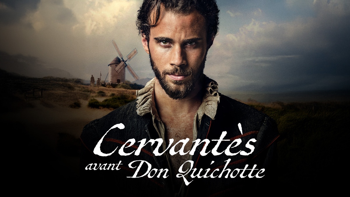 Cervantes avant Don Quichotte