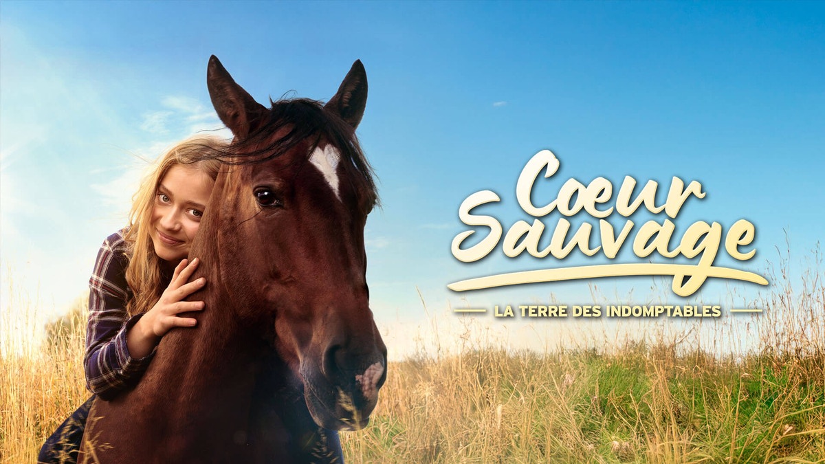 Cœur Sauvage : La Terre Des Indomptables