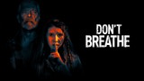 Don't Breathe