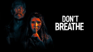 Don't Breathe