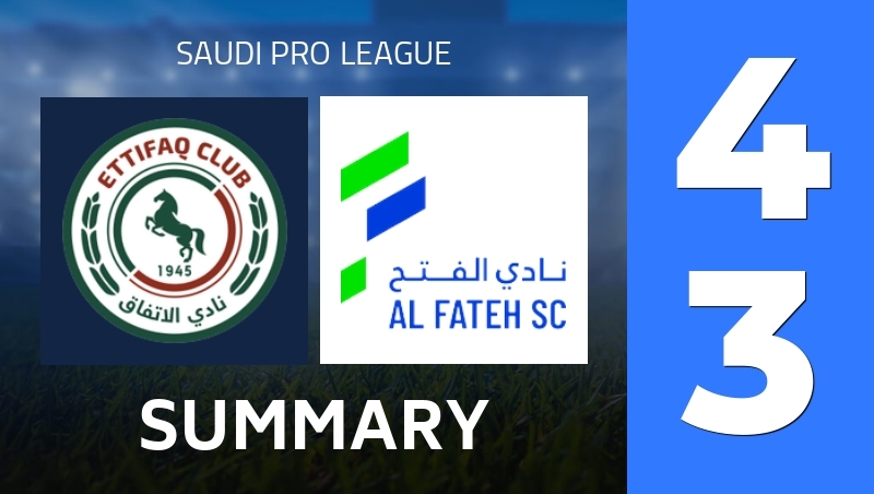 Summary : Al-Ittifaq FC - Al-Fateh SC - Saudi Pro League 25/26