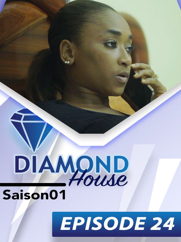 DIAMOND HOUSE Episode 24