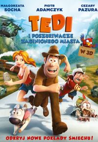 TEDI I POSZUKIWACZE ZAGINIONEGO MIASTA