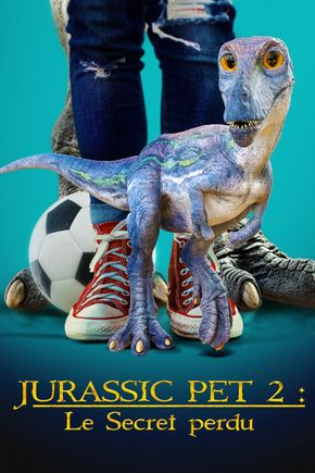Jurassic Pet 2 : Le Secret Perdu