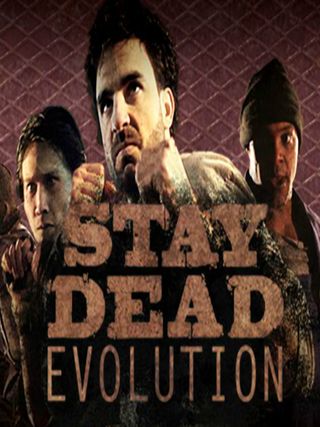 Stay Dead Evolution
