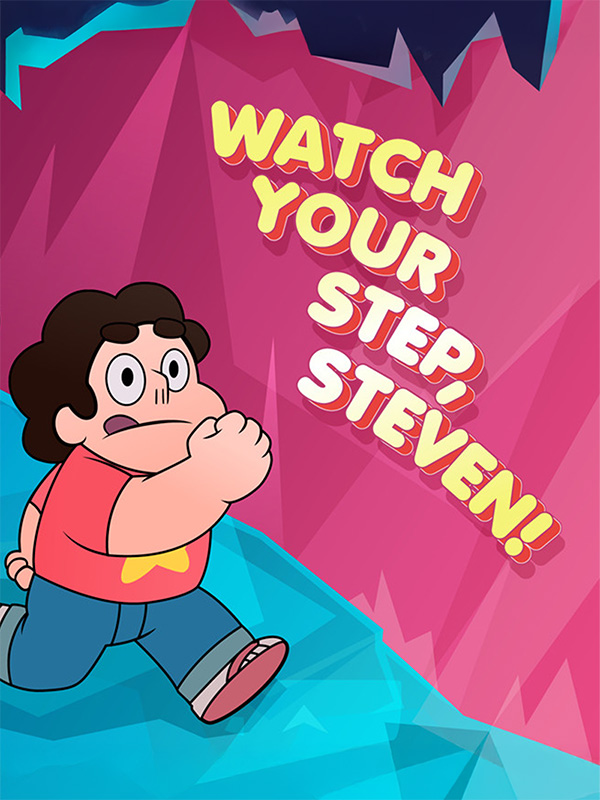 Steven Universe - Watch Your Step, Steven!