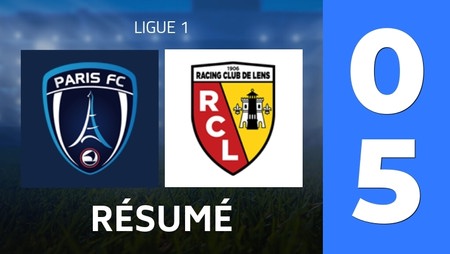 Résumé : Paris FC - Racing Club De Lens (0 - 5) - Score Final