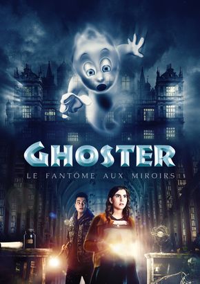 Ghoster, Le Fantôme Aux Miroirs