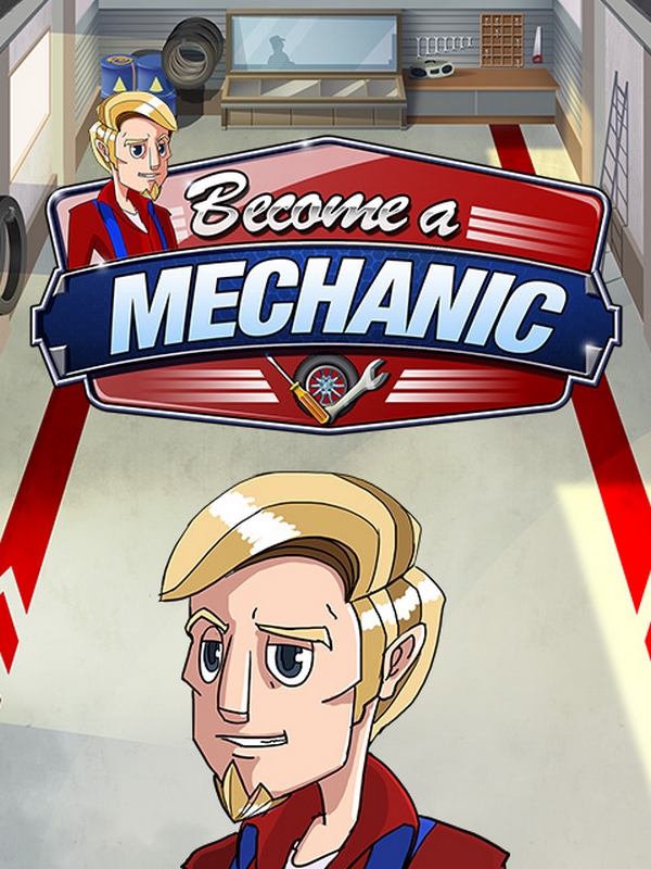 Become a mechanic