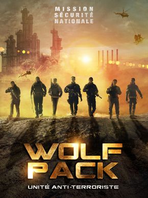 Wolf Pack : Unité Anti-Terroriste