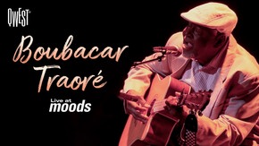 Boubacar Traoré - Live at Moods