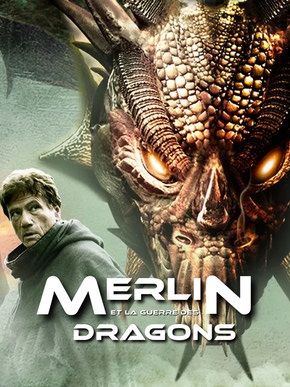 Merlin Et La Guerre Des Dragons