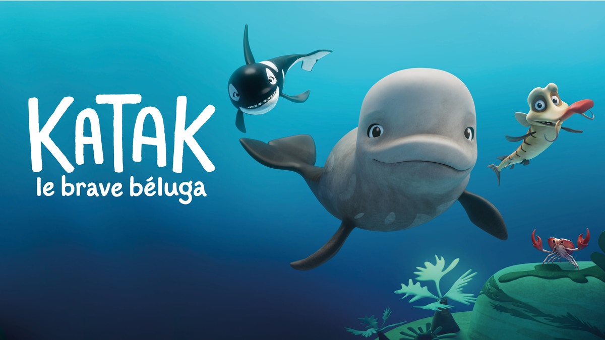 Katak :  Le Brave Béluga