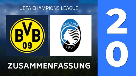 Zusammenfassung : Borussia Dortmund - Atalanta BC (2 - 0) - Endergebnis