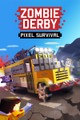 Zombie Derby: Pixel Survival