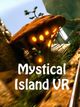 Mystical Island VR Mystical Island VR