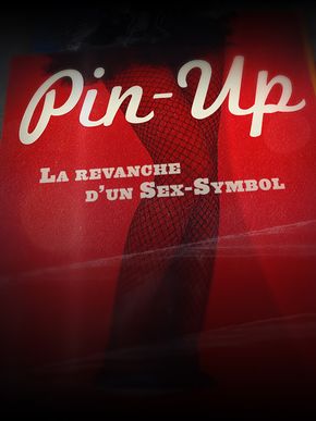 Pin-up, la revanche d'un sex symbol