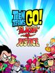 Teen Titans Go! Slash Of Justice