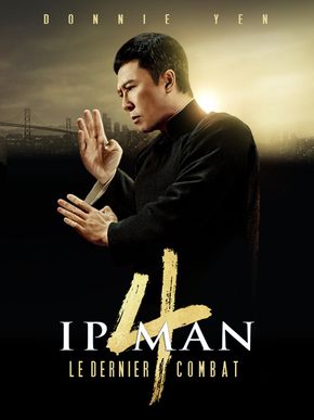 IP Man 4 : Le Dernier Combat