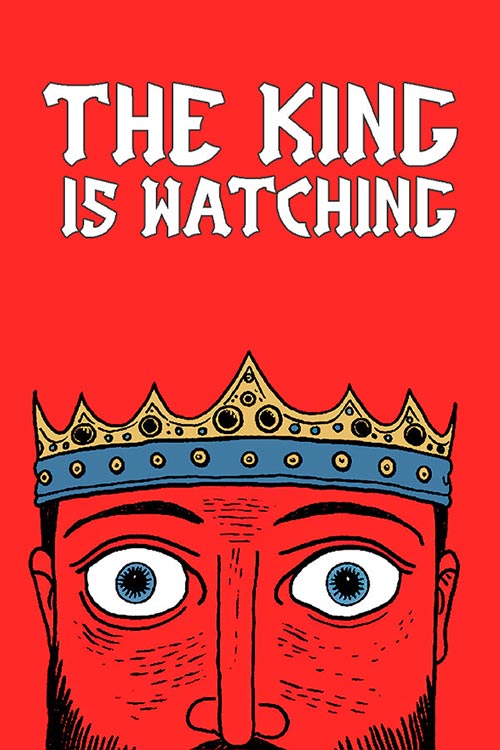 The King is Watching The King is Watching