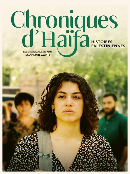 Chroniques d'Haïfa : Histoires palestiniennes