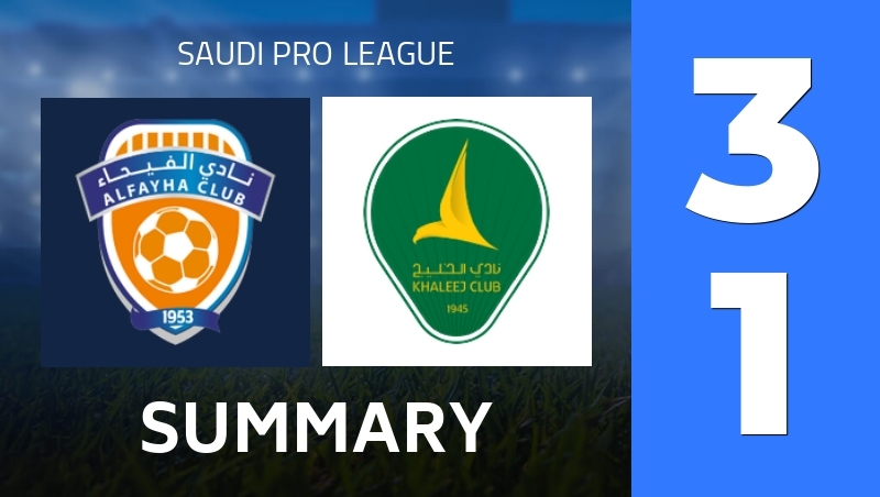 Summary : Al-Fayha FC - Al-Khaleej Club - Saudi Pro League 25/26