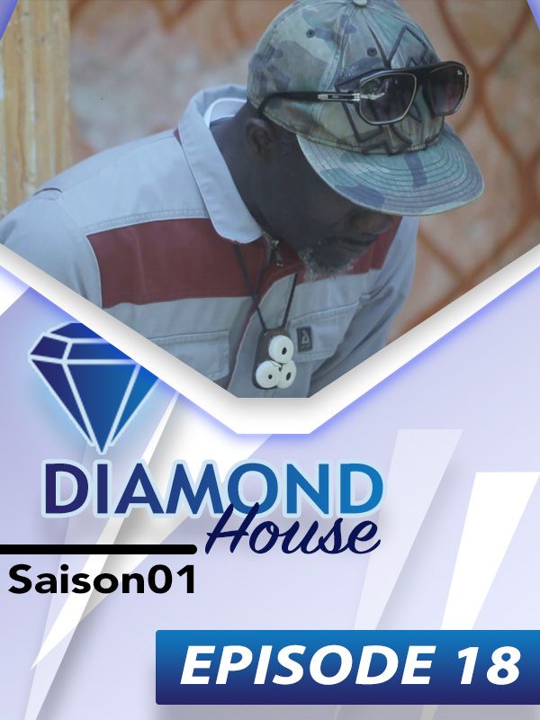 DIAMOND HOUSE Episode 18
