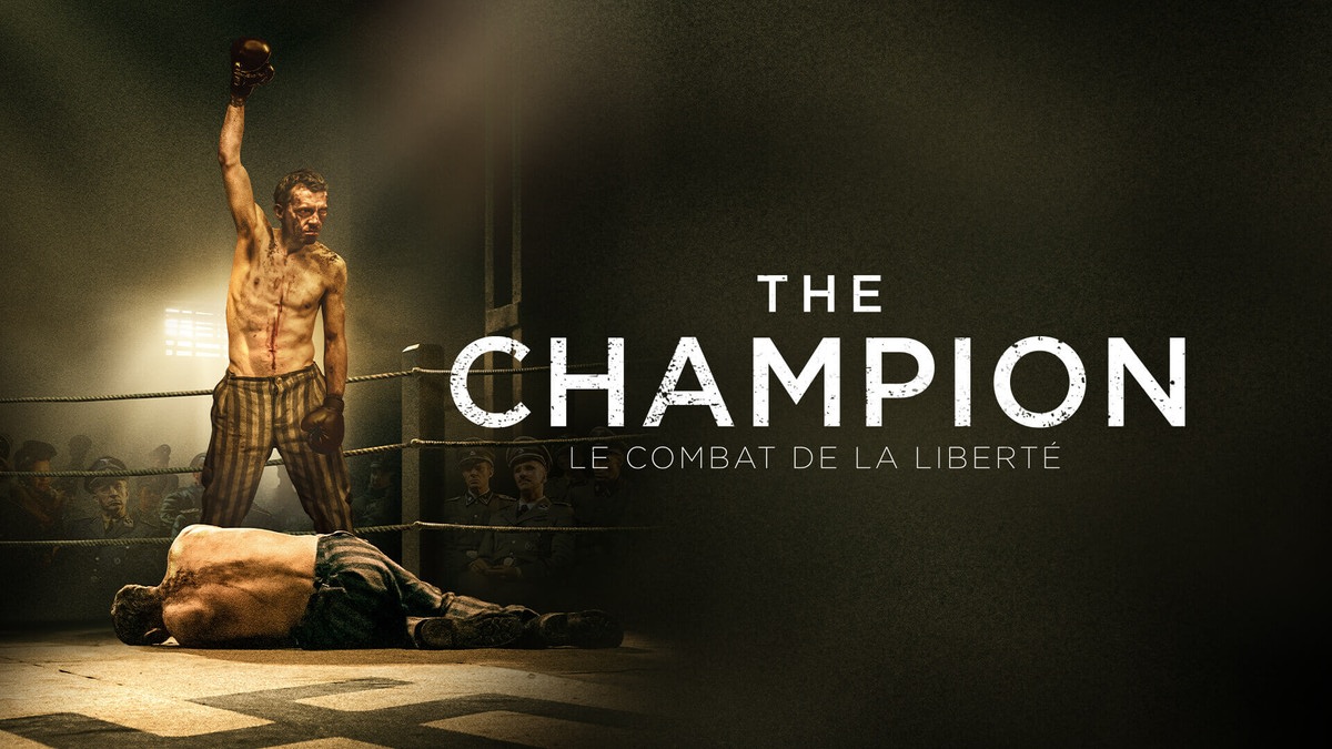The Champion : Le Combat De La Liberté