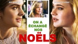 On A Echangé Nos Noëls