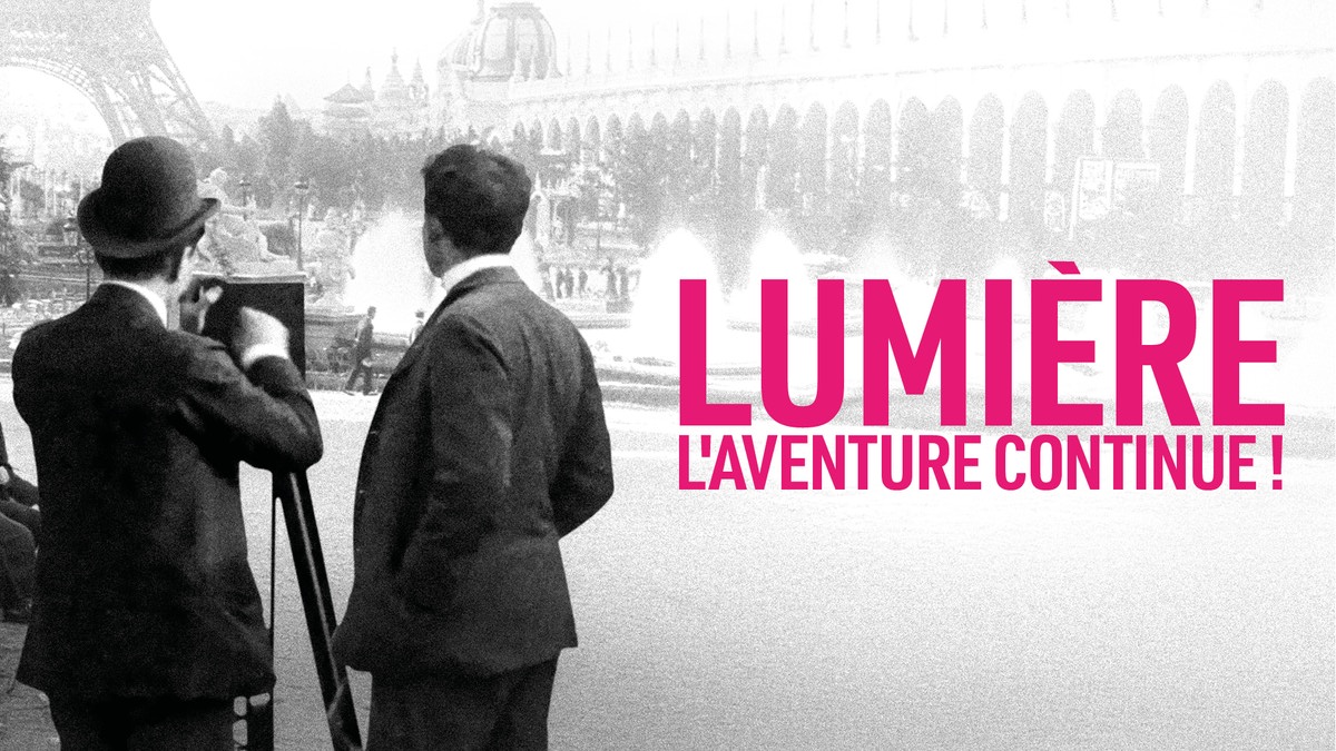 Lumière, L'Aventure Continue