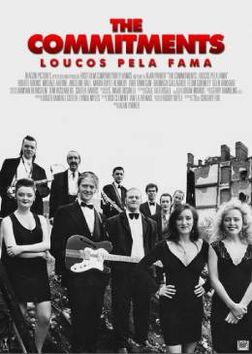 The Commitments - Loucos pela Fama