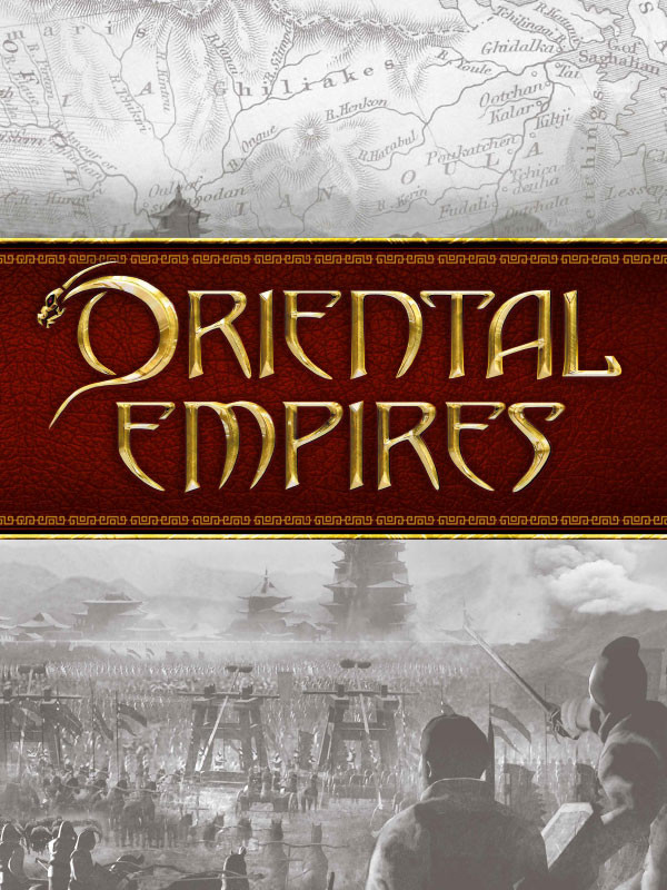 Oriental Empires Oriental Empires