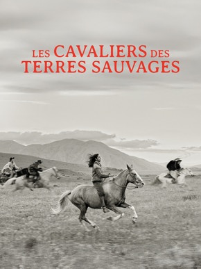 Les cavaliers des terres sauvages
