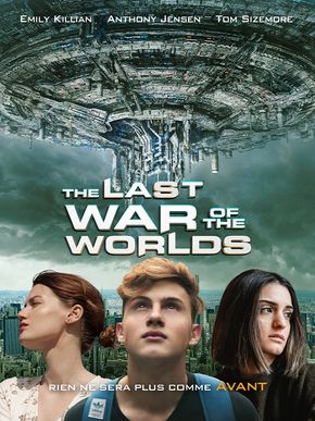 The Last War Of The Worlds (aka 2021: War Of The Worlds)