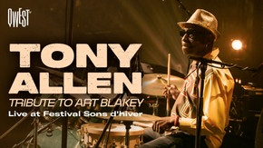 Tony Allen "Tribute to Art Blakey" - Live au Festival Sons d'Hiver