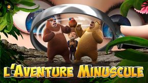 Les Ours Boonie : L'Aventure Minuscule