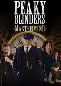 Peaky Blinders Mastermind