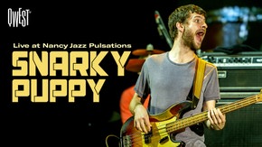 Snarky Puppy - Live at Nancy Jazz Pulsations