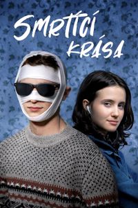 SMRTÍCÍ KRÁSA SMRTÍCÍ KRÁSA