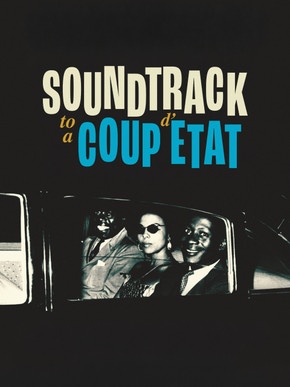 Soundtrack To A Coup d'État